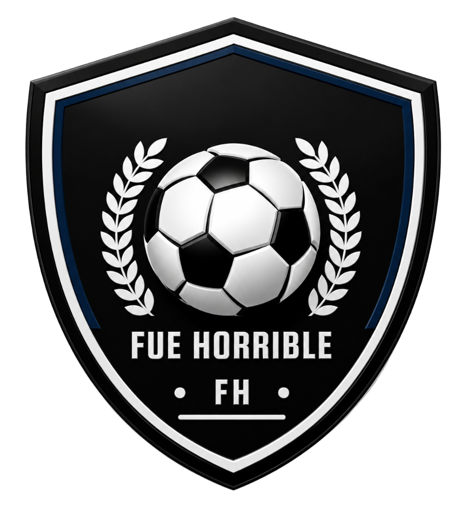 Fue Horrible